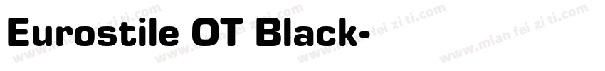 Eurostile OT Black字体转换